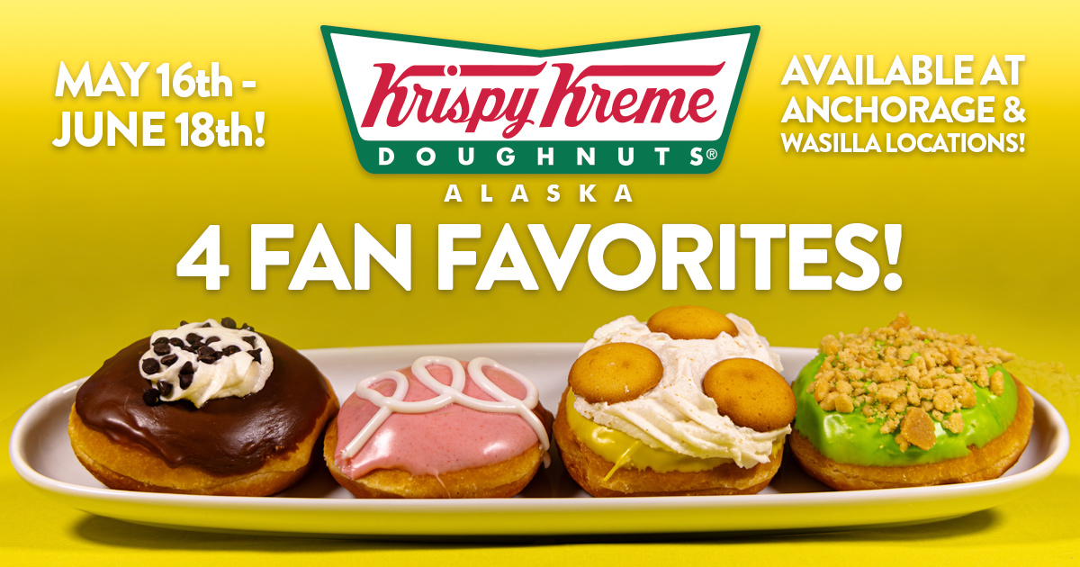 4 Fan Favorites Back For A Limited Time Krispy Kreme Alaska